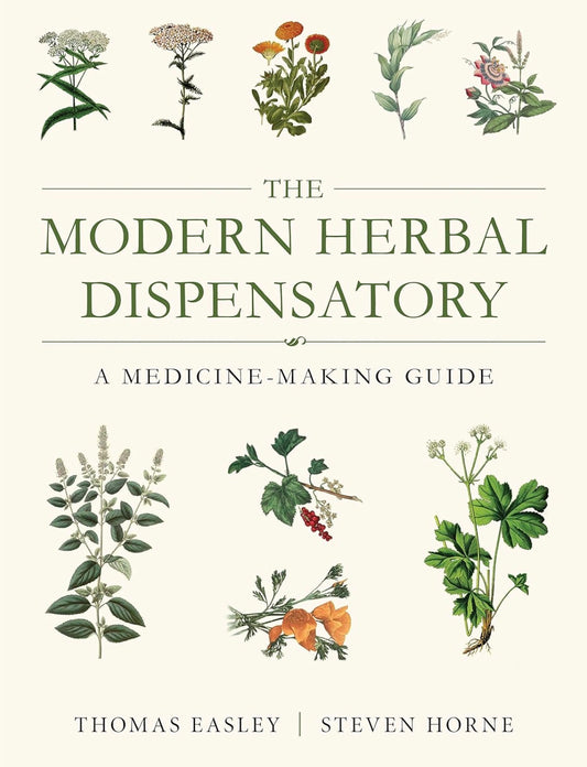 The Modern Herbal Dispensatory by Thomas Easley